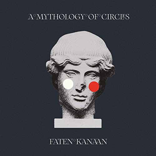 KANAAN,FATEN - MYTHOLOGY OF CIRCLES (DL CARD) (VINYL)