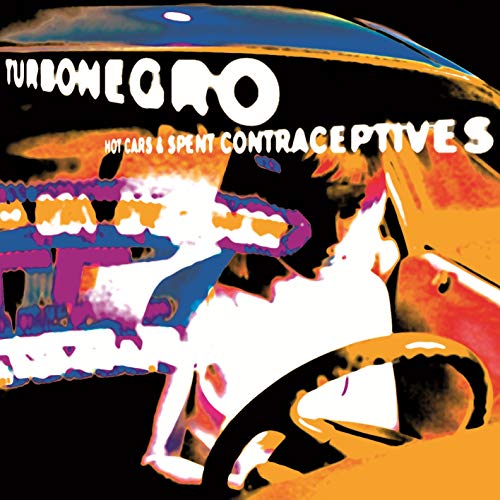 TURBONEGRO - HOT CARS & USED CONTRACEPTIVES (VINYL)