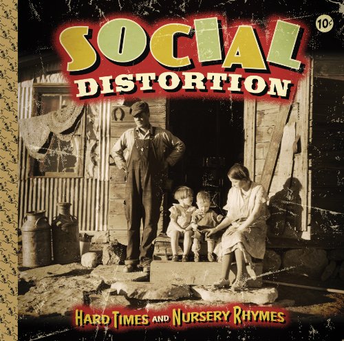 SOCIAL DISTORTION - HARD TIMES & NURSERY RHYMES (VINYL)