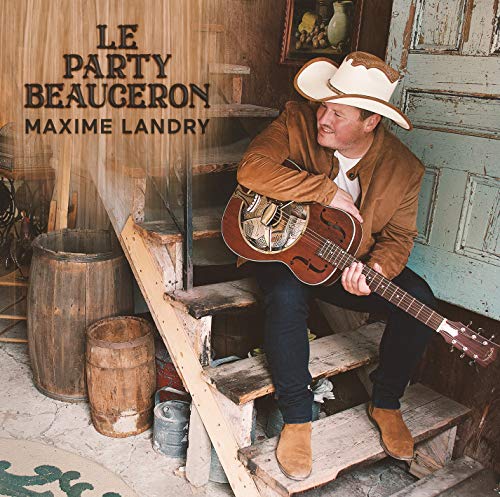 MAXIME LANDRY - LE PARTY BEAUCERON (CD)