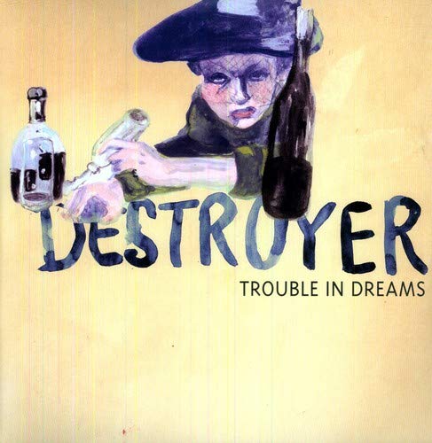 DESTROYER - TROUBLE IN DREAMS (VINYL)