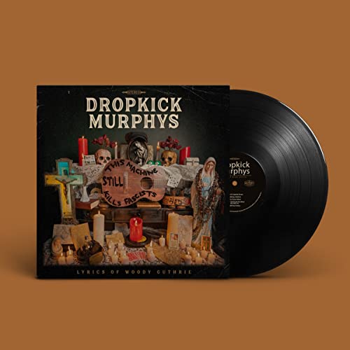 DROPKICK MURPHYS - THIS MACHINE STILL KILLS FASCISTS (VINYL)