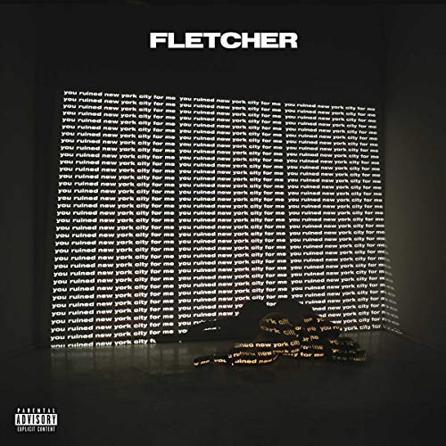 FLETCHER - YOU RUINED NEW YORK CITY FOR ME (VINYL)