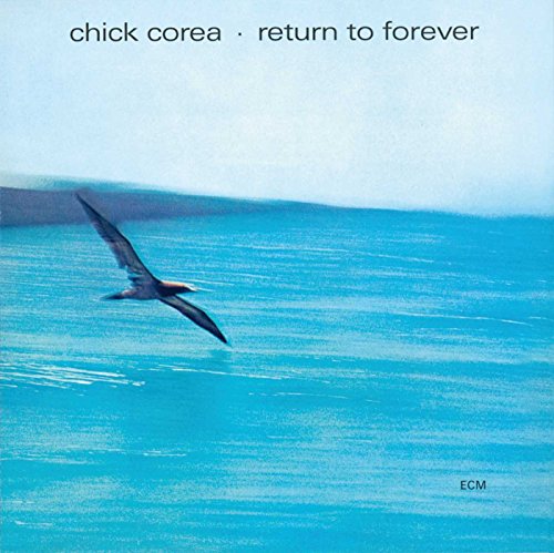 CHICK COREA - RETURN TO FOREVER (OGV) [VINYL]