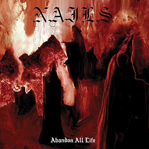 NAILS - ABANDON ALL LIFE (VINYL)