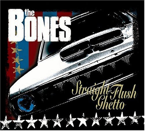 BONES - STRAIGHT FLUSH GHETTO (CD)