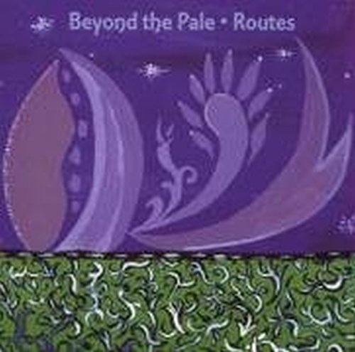 BEYOND THE PALE - ROUTES (CD)