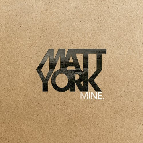 YORK, MATT - MINE (CD)