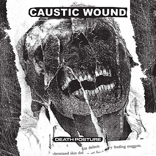 CAUSTIC WOUND - DEATH POSTURE (CD)