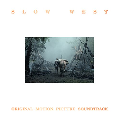 ORIGINAL MOTION PICTURE SOUNDTRACK - SLOW WEST (ORIGINAL MOTION PICTURE S OUNDTRACK) (VINYL)