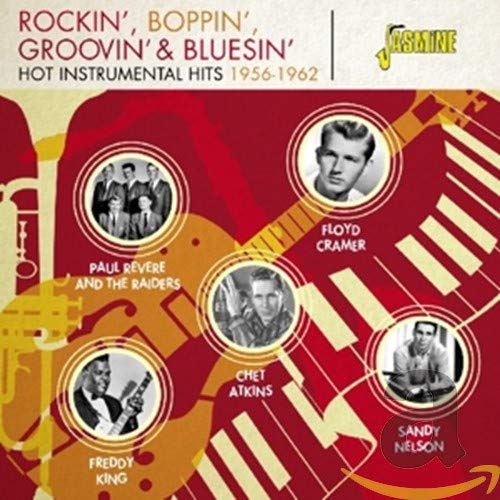 CHET ATKINS - ROCKIN BOPPIN GROOVIN & BLUESIN: HOT INSTRUMENTAL HITS 1956-1962 (CD)