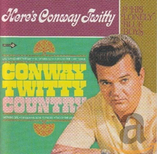 TWITTY, CONWAY - COUNTRY/HERES CONWAY TWITTY A/ (CD)