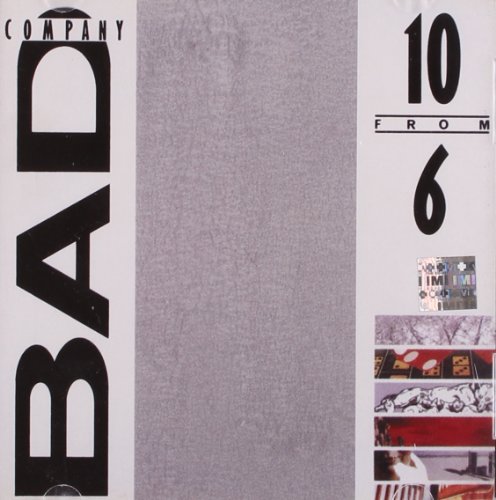 BAD COMPANY - 10 FROM 6 (CD)