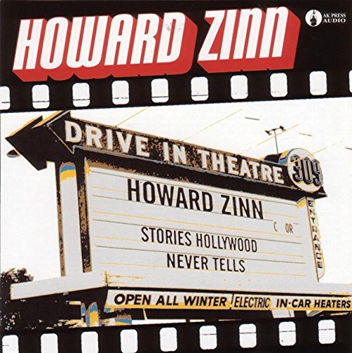 ZINN, HOWARD  - STORIES HOLLYWOOD NEVER TELLS