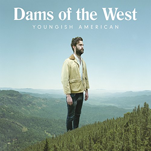 DAMS OF THE WEST - YOUNGISH AMERICAN (VINYL)