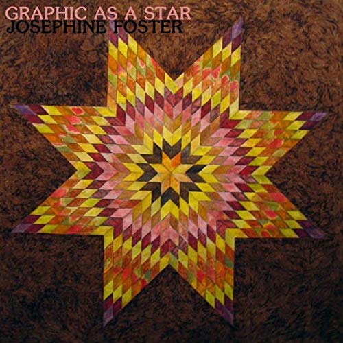 FOSTER,JOSEPHINE - GRAPHIC AS A STAR (VINYL)