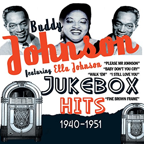 JOHNSON, BUDDY - JUKEBOX HITS: 1940 - 1951 (CD)