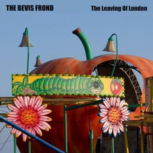 BEVIS FROND - THE LEAVING OF LONDON (VINYL)