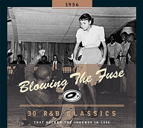 VARIOUS - BLOWING THE FUSE 1956-CLASSICS THAT ROCKED (CD)