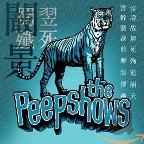 PEEPSHOWS - TODAY WE KILL TOMORROW WE DIE (CD)