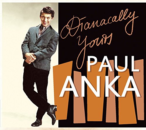 ANKA, PAUL - DIANACALLY YOURS (CD)