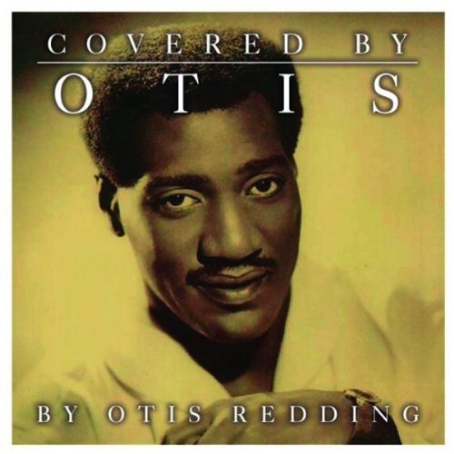 REDDING, OTIS - COVERED BY OTIS (CD)