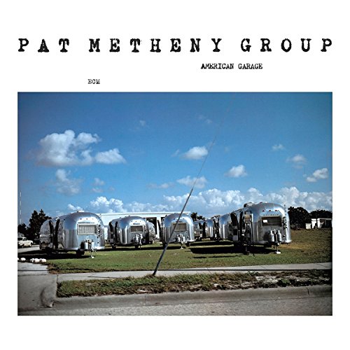 METHENY,PAT GROUP - AMERICAN GARAGE (CD)