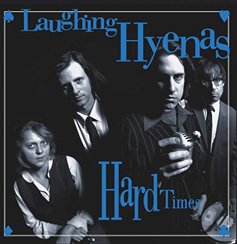 LAUGHING HYENAS - HARD TIMES + CRAWL / COVERS (2LP/INCLUDES BONUS TRACKS)