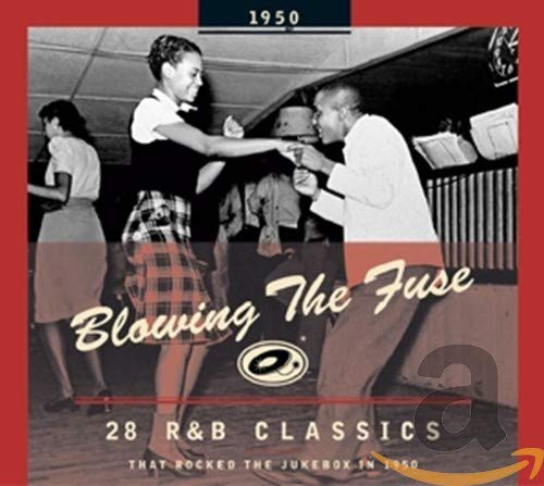 VARIOUS - BLOWING THE FUSE 1950-CLASSICS THAT ROCKED (CD)