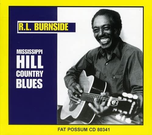 BURNSIDE, R.L. - MISSISSIPPI HILL COUNTRY