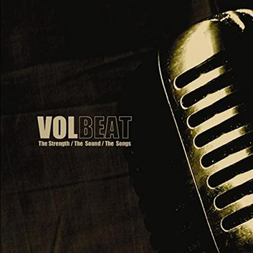 VOLBEAT - THE STRENGTH,THE SOUNDS,AND THE SONG (CD)