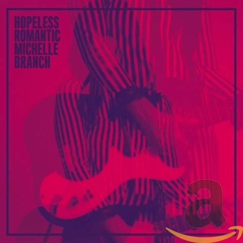 BRANCH, MICHELLE - HOPELESS ROMANTIC (CD)