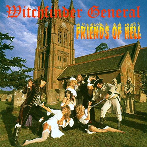 WITCHFINDER GENERAL - FRIENDS OF HELL (VINYL)