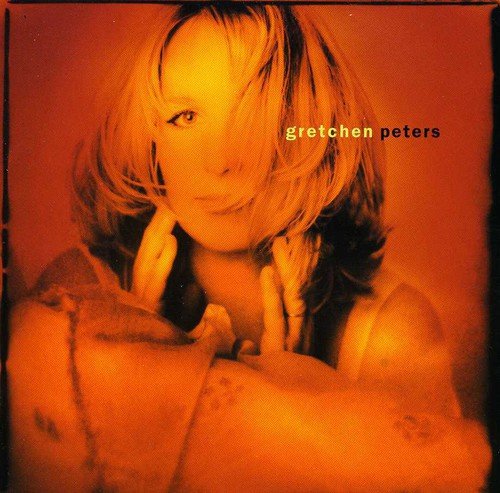 GRETCHEN PETERS - GRETCHEN PETERS (CD)