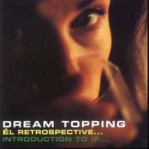 VARIOUS ARTISTS - DREAM TOPPING (CD)