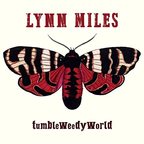 LYNN MILES - TUMBLEWEEDYWORLD (CD)