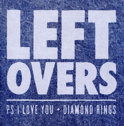 PS I LOVE YOU - LEFTOVERS (VINYL)