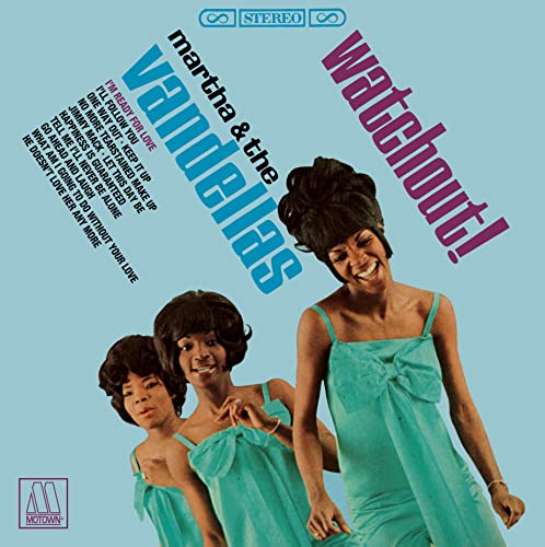 MARTHA REEVES & THE VANDELLAS - WATCHOUT (VINYL)