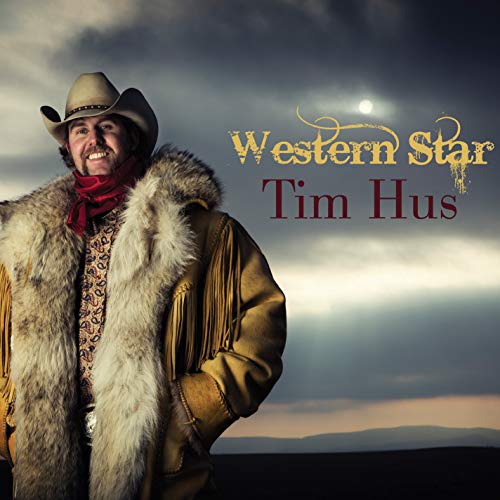 TIM HUS - WESTERN STAR (CD)