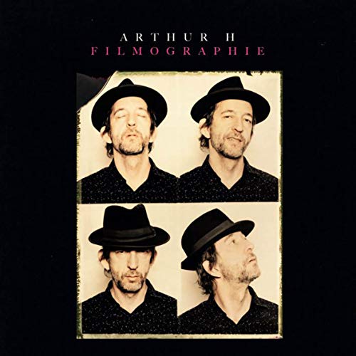 ARTHUR H - FILMOGRAPHIE (CD)