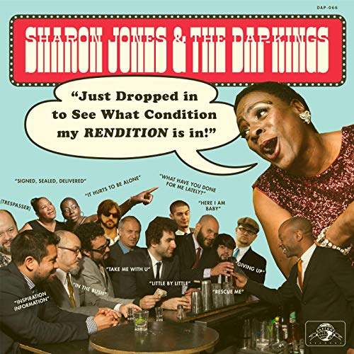 SHARON JONES & THE DAP-KINGS - JUST DROPPED IN (TO SEE WHAT CONDITION MY RENDITION WAS IN) (CD)