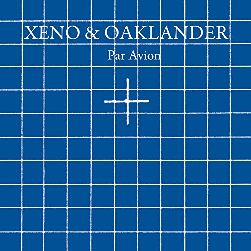 XENO & OAKLANDER - PAR AVION (VINYL)