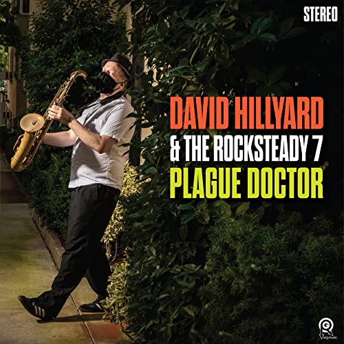 DAVID HILLYARD & THE ROCKSTEADY 7 - PLAGUE DOCTOR (VINYL)
