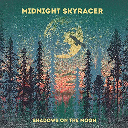 MIDNIGHT SKYRACER - SHADOWS ON THE MOON (CD)