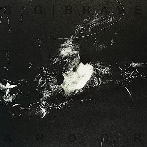 BIG BRAVE - ARDOR (VINYL)