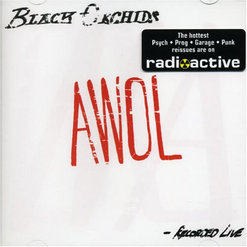 BLACK ORCHIDS - AWOL (CD)