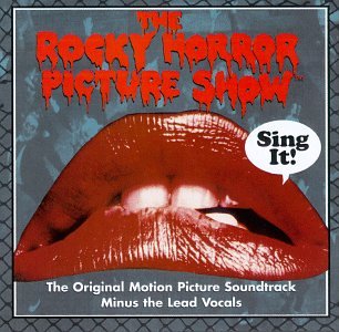 GIRLS SOUNDTRACK - THE ROCKY HORROR PICTURE SHOW: SING IT! (THE ORIGINAL MOTION PICTURE SOUNDTRACK MINUS THE LEAD VOCALS) (CD)