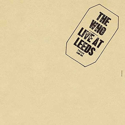 THE WHO - LIVE AT LEEDS (VINYL)