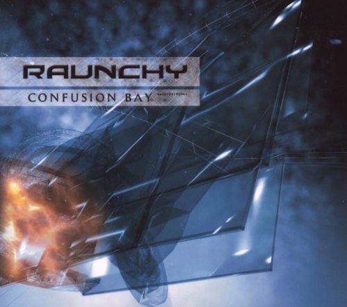 RAUNCHY - CONFUSION BAY (CD)