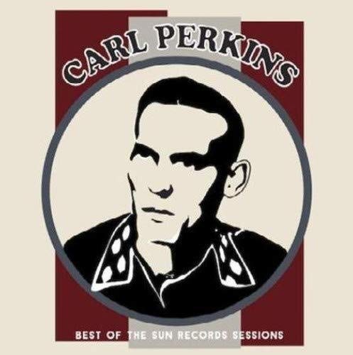 CARL PERKINS - BEST OF THE SUN RECORDS SESSIONS (VINYL)